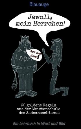 Blauauge | Jawoll, mein Herrchen! | Buch | 978-3-7469-1006-2 | sack.de