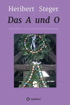 Steger | Das A und O | Buch | 978-3-7469-1039-0 | sack.de