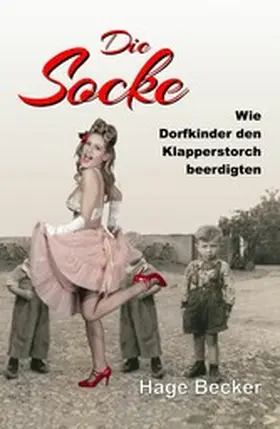 Becker | Die Socke | E-Book | www.sack.de