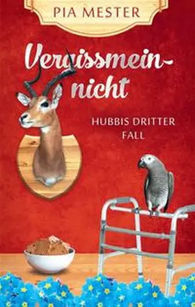 Mester |  Vergissmeinnicht | Buch |  Sack Fachmedien