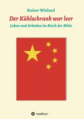 Wieland |  Der Kühlschrank war leer | Buch |  Sack Fachmedien