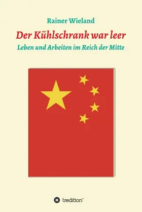 Wieland |  Der Kühlschrank war leer | Buch |  Sack Fachmedien