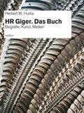 Hurka |  HR Giger. Das Buch | Buch |  Sack Fachmedien