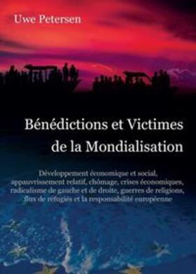 Petersen | Bénédictions et Victimes de la  Mondialisation | Buch | 978-3-7469-1644-6 | sack.de