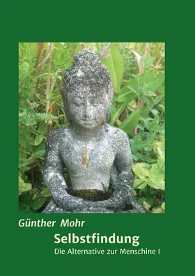 Mohr |  Selbstfindung | Buch |  Sack Fachmedien