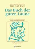 Bruhn |  Das Buch der guten Laune | Buch |  Sack Fachmedien