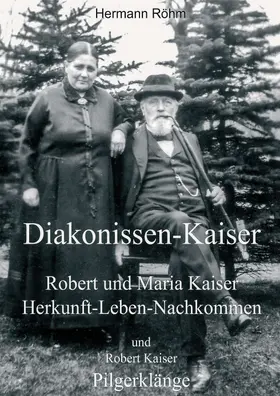Kaiser / Röhm |  Diakonissen-Kaiser | Buch |  Sack Fachmedien