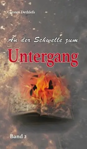 Dethlefs |  An der Schwelle zum Untergang | eBook | Sack Fachmedien