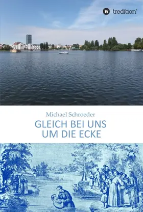 Schroeder |  Gleich bei uns um die Ecke | Buch |  Sack Fachmedien