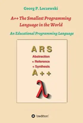 Loczewski |  A++ The Smallest Programming Language in the World | eBook | Sack Fachmedien