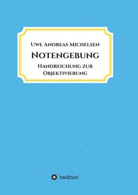 Michelsen | Notengebung | Buch | 978-3-7469-3030-5 | sack.de