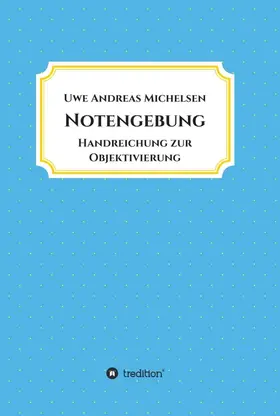 Michelsen |  Notengebung | Buch |  Sack Fachmedien
