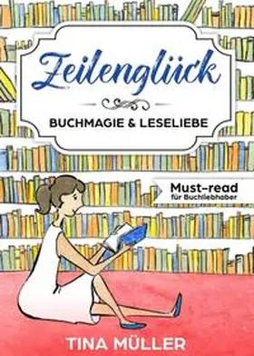 Müller | Zeilenglück | Buch | 978-3-7469-3089-3 | www.sack.de