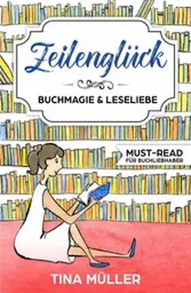 Müller | Zeilenglück | E-Book | www.sack.de