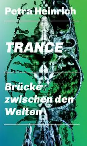Heinrich |  Trance - Brücke zwischen den Welten | Buch |  Sack Fachmedien