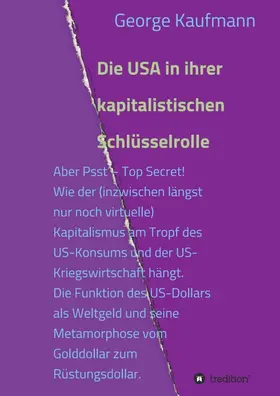 Kaufmann |  Die USA in ihrer kapitalistischen Schlüsselrolle | Buch |  Sack Fachmedien