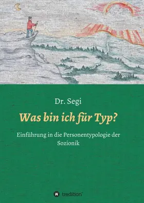 Segi |  Was bin ich für Typ? | Buch |  Sack Fachmedien