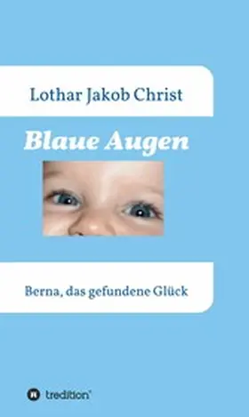 Christ |  Blaue Augen | eBook | Sack Fachmedien