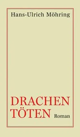 Möhring |  Drachen töten | eBook | Sack Fachmedien