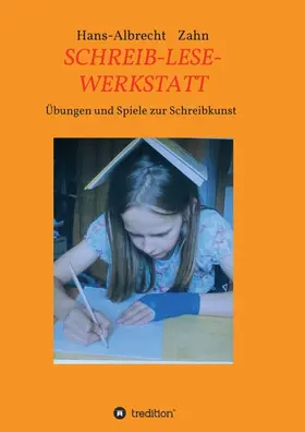 Zahn |  SCHREIB-LESE-WERKSTATT | Buch |  Sack Fachmedien