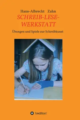 Zahn |  SCHREIB-LESE-WERKSTATT | Buch |  Sack Fachmedien