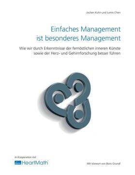 Chen / Kuhn | Einfaches Management ist besonderes Management | Buch | 978-3-7469-4163-9 | sack.de