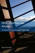 Fahrendorf |  ZEN - Inmitten des Alltags | Buch |  Sack Fachmedien