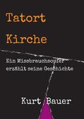 Bauer |  Tatort Kirche | Buch |  Sack Fachmedien