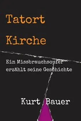 Bauer |  Tatort Kirche | eBook | Sack Fachmedien