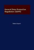 Kazemi |  General Data Protection Regulation (GDPR) | eBook | Sack Fachmedien