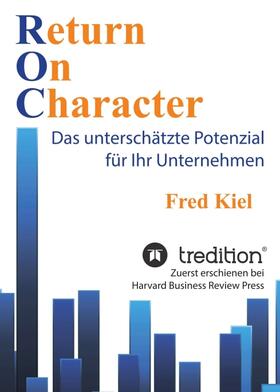 Kiel | Return On Charakter | Buch | 978-3-7469-5098-3 | sack.de