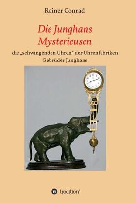 Conrad | Die Junghans Mysterieusen | Buch | 978-3-7469-5164-5 | sack.de
