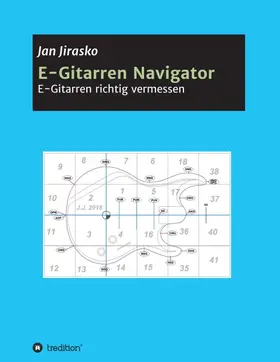 Jirasko |  E-Gitarren Navigator | Buch |  Sack Fachmedien