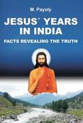 Payoly |  JESUS' YEARS IN INDIA | Buch |  Sack Fachmedien