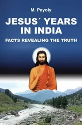 Payoly |  JESUS' YEARS IN INDIA | eBook | Sack Fachmedien
