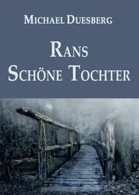 Duesberg |  RANS SCHÖNE TOCHTER | Buch |  Sack Fachmedien