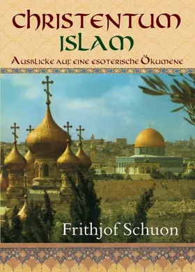 Schuon | Christentum - Islam | Buch | 978-3-7469-5731-9 | sack.de