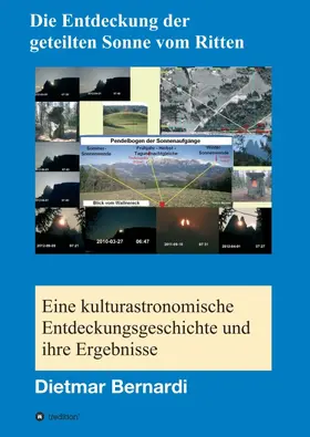 Bernardi |  Die Entdeckung der geteilten Sonne vom Ritten | Buch |  Sack Fachmedien