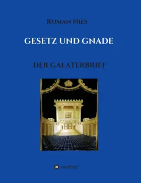 Nies | Gesetz und Gnade | Buch | 978-3-7469-5975-7 | www.sack.de