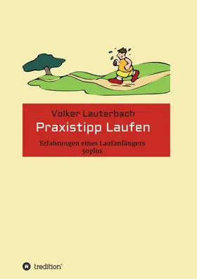 Lauterbach |  Praxistipp Laufen | Buch |  Sack Fachmedien
