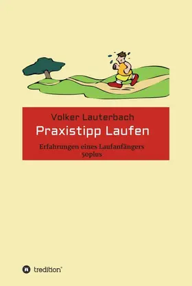 Lauterbach |  Praxistipp Laufen | Buch |  Sack Fachmedien