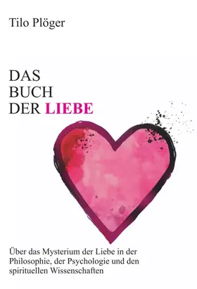 Plöger |  Das Buch der Liebe | Buch |  Sack Fachmedien