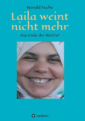 Fuchs | Laila weint nicht mehr | Buch | 978-3-7469-6825-4 | sack.de