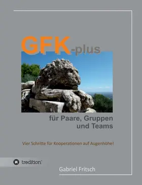 Fritsch |  GFK-plus für Paare, Gruppen und Teams | Buch |  Sack Fachmedien