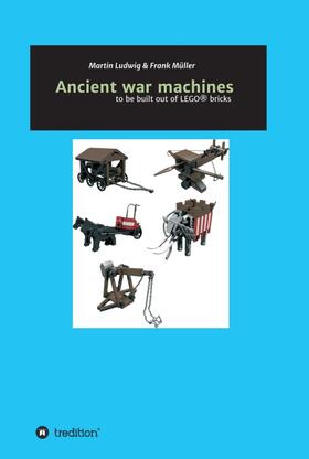 Ludwig / Müller | Ancient war machines | Buch | 978-3-7469-6856-8 | sack.de