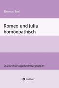 Troi |  Romeo und Julia homöopathisch | Buch |  Sack Fachmedien
