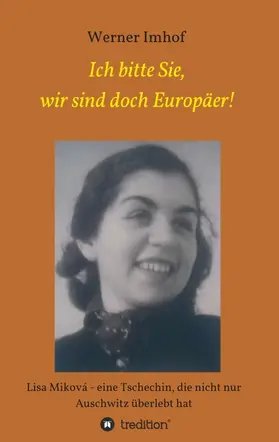 Imhof |  Ich bitte Sie, wir sind doch Europäer! | Buch |  Sack Fachmedien