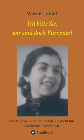 Imhof |  Ich bitte Sie, wir sind doch Europäer! | Buch |  Sack Fachmedien