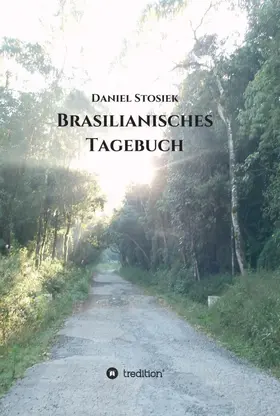 Stosiek |  Brasilianisches Tagebuch | Buch |  Sack Fachmedien