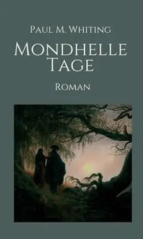 Whiting | Mondhelle Tage | Buch | 978-3-7469-7050-9 | www.sack.de
